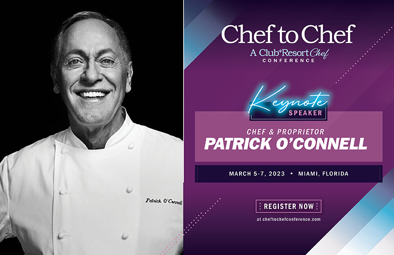 Chef Patrick O’Connell to Keynote 2023 Chef to Chef Conference - Club ...