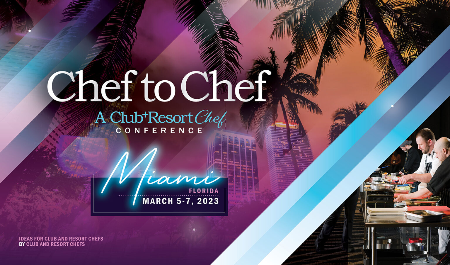 The 2023 Chef to Chef Conference Is Sold Out Club + Resort Chef