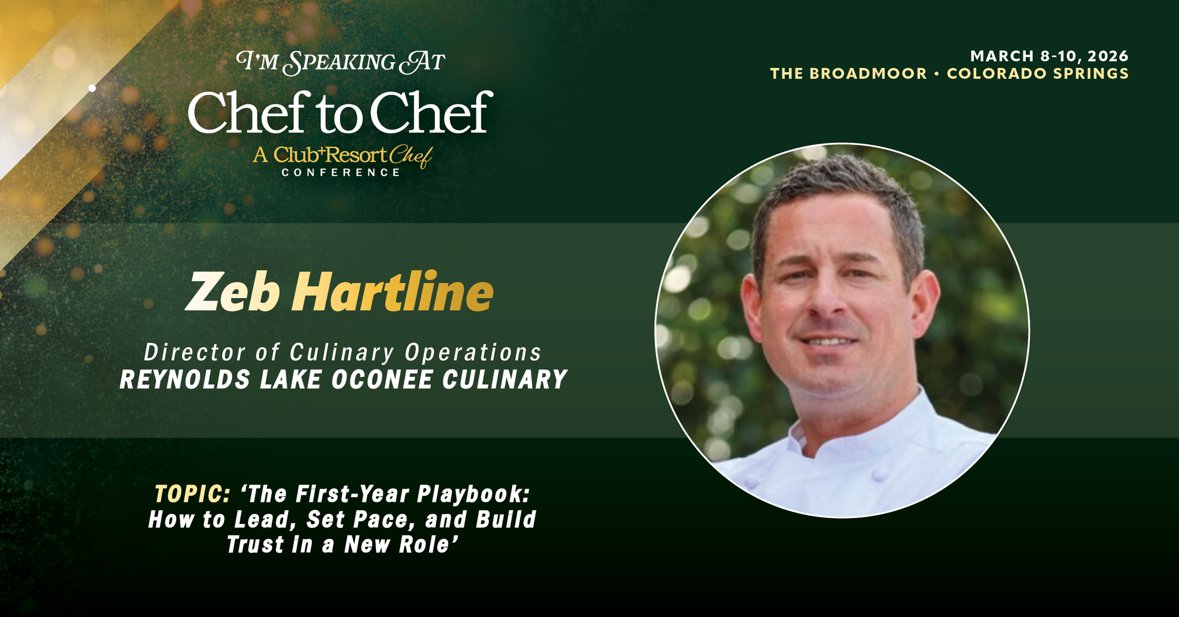 Chef to Chef 2026: Zeb Hartline to Outline the First Year In a New Leadership Role